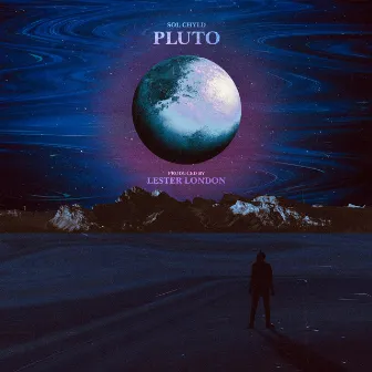 Pluto (EP) by Sol ChYld