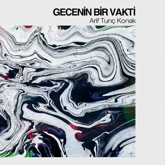 Gecenin Bir Vakti by Arif Tunç Konak