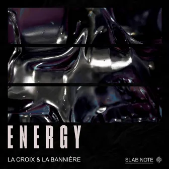 Energy by La Croix et La Bannière