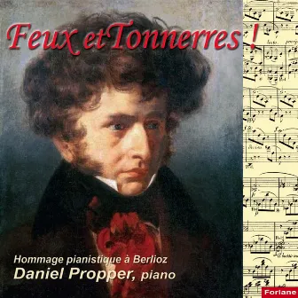 Feux et Tonnerres ! - Hommage pianistique à Berlioz by Daniel Propper