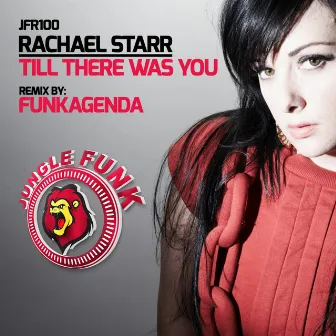 Till There Was You (Funkagenda Remix) by Rachael Starr