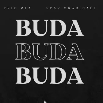 Buda by Trio Mio