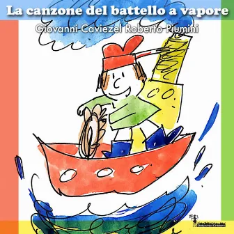 La canzone del battello a vapore (feat. Margherita Caviezel) by Roberto Piumini