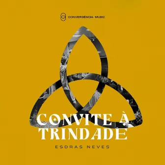 Convite À Trindade (Ao Vivo) by Convergência Music