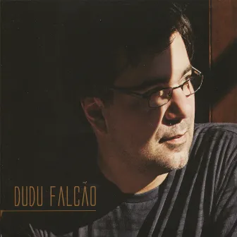 Dudu Falcão by Dudu Falcão