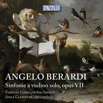 Berardi: Sinfonie a violino solo, Op. 7 by Fabrizio Longo