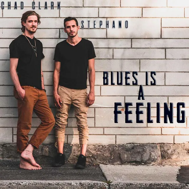 Blues Is a Feeling