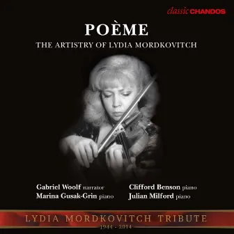 Poeme - The Artistry of Lydia Mordkovitch by Marina Gusak-Grin