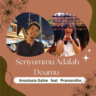 Senyummu Adalah Doamu by Anastasia Gabie