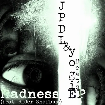 Madness by JPDL