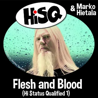 Flesh and Blood by Marko Hietala