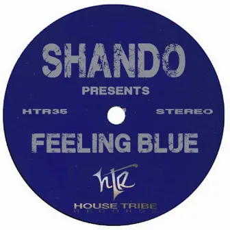 Feeling Blue by Shando