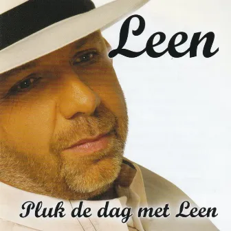 Pluk de dag met Leen by Leen Zijlmans