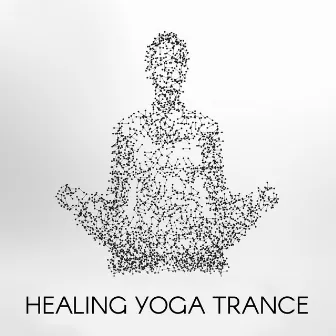 Healing Yoga Trance by Mind State Zen Dimension