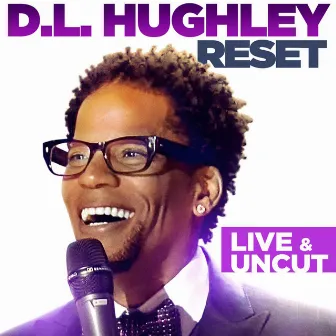 Reset by D.L. Hughley