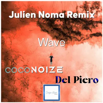 Wave (Julien Noma Remix) by Del Piero