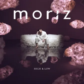 high & low by moriz