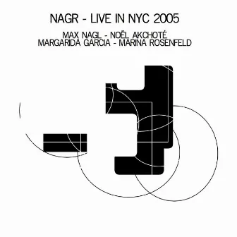 NAGR (Live in NYC 2005) by Max Nagl