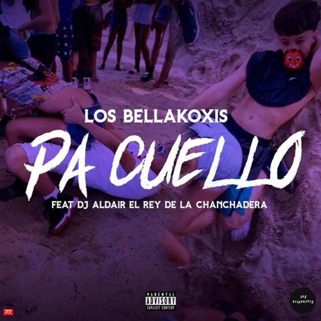 Los Bellacoxis Pa Cuello