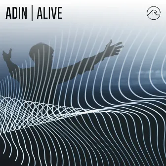 Alive by Adin