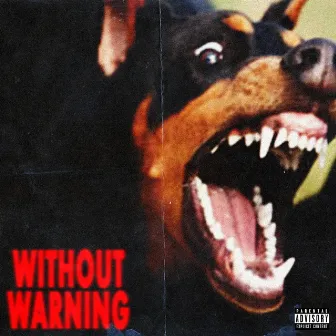 Without Warning by 21 Savage