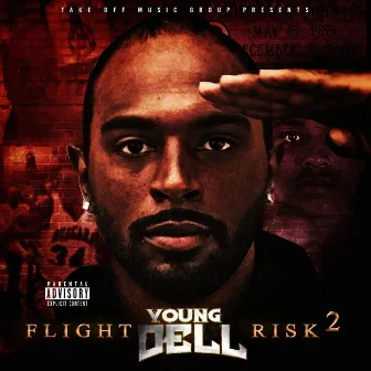 Flight Risk 2 by Young Dell