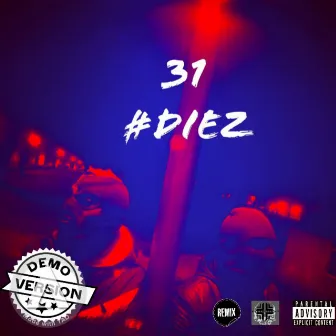 31 Diez by Swagboymwg