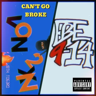 Can't Go Broke by Vonn