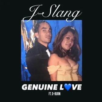 Genuine Love, Pt. 2 by J-Slang