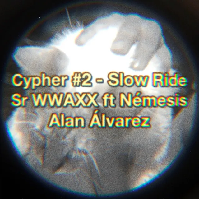 Cypher (Slow Ride)