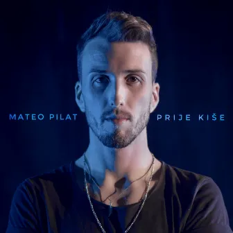 Prije Kiše by Mateo Pilat