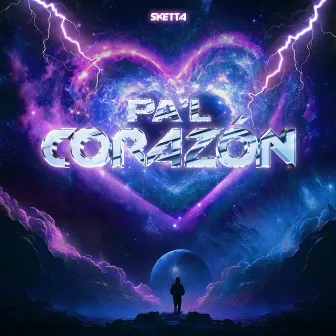 Pal Corazón by SKETTA