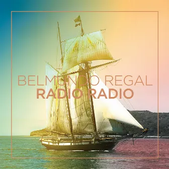 Belmundo Regal by Radio Radio