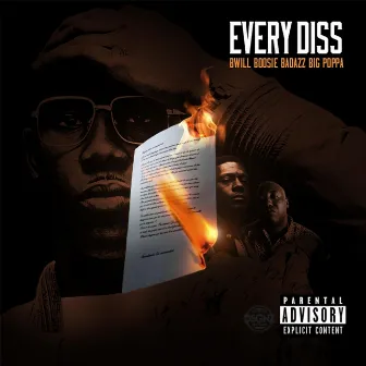 Every Diss (feat. Boosie Badazz & Big Poppa) by B-Will