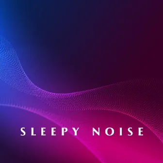 Sleepy Noise by Mixed Noise Bank