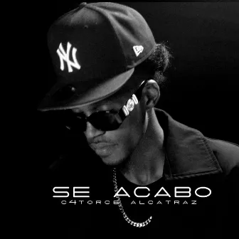 Se Acabo (Dominican Version) by Catorce Alcatraz