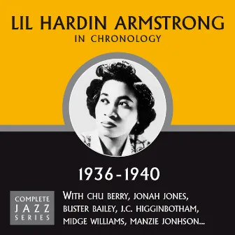 Complete Jazz Series 1936 - 1940 by Lil Hardin Armstrong