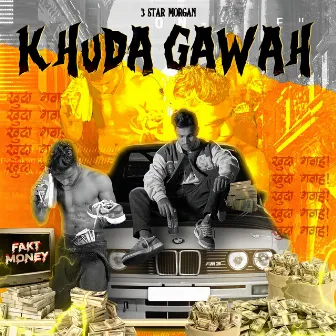 Khuda Gawah by 3 Star Morgan