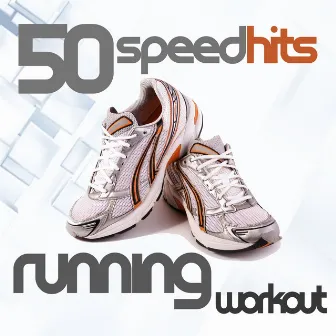 50 Speed Hits for Running and Workout by Speedmaster