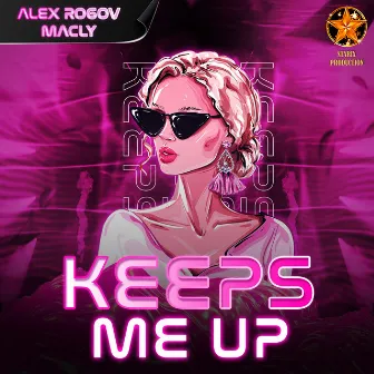 Keeps Me Up by Alex Rogov