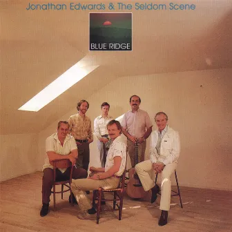 Jonathan Edwards & The Seldom Scene by Jonathan Edwards