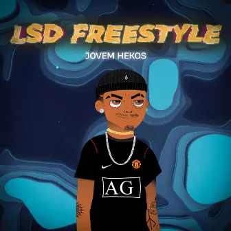 Lsd Freestyle by Jovem Hekos