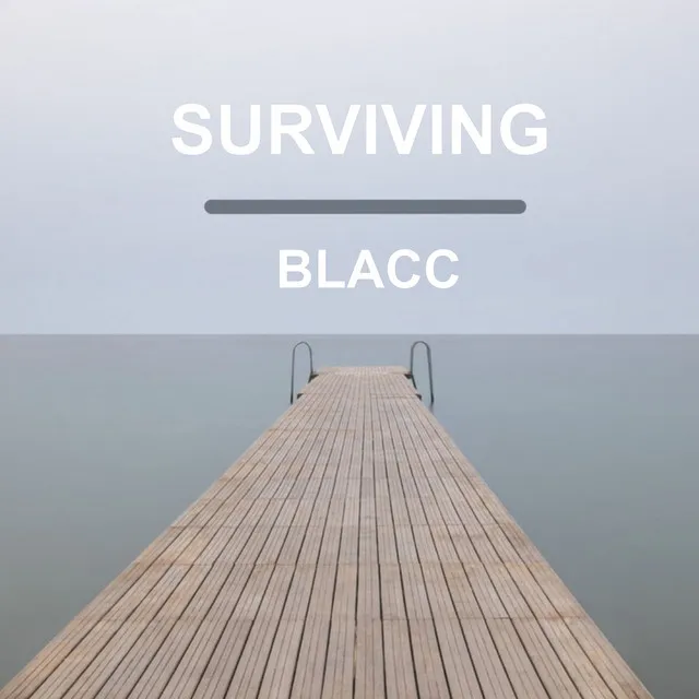 Surviving