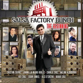 Salsa Factory Bunch: The Beginning by Salsa Factory Bunch