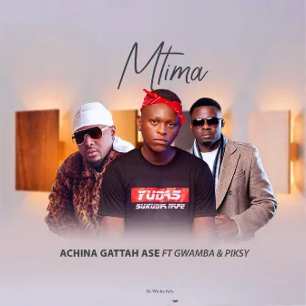 Mtima by Achina Gattah Ase