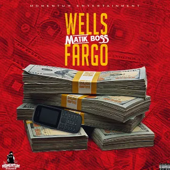 Wells Fargo by Matik Boss