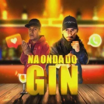 Na Onda do Gin by Faeel Pretto