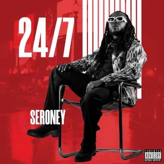 24/7 by Seroney