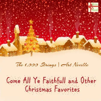 Come All Ye Faithfull and Other Christmas Favorites by The 1