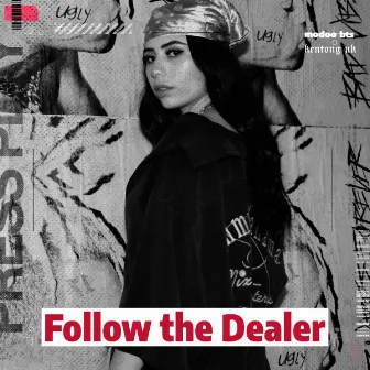 FOLLOW THE DEALER by Modoo bts